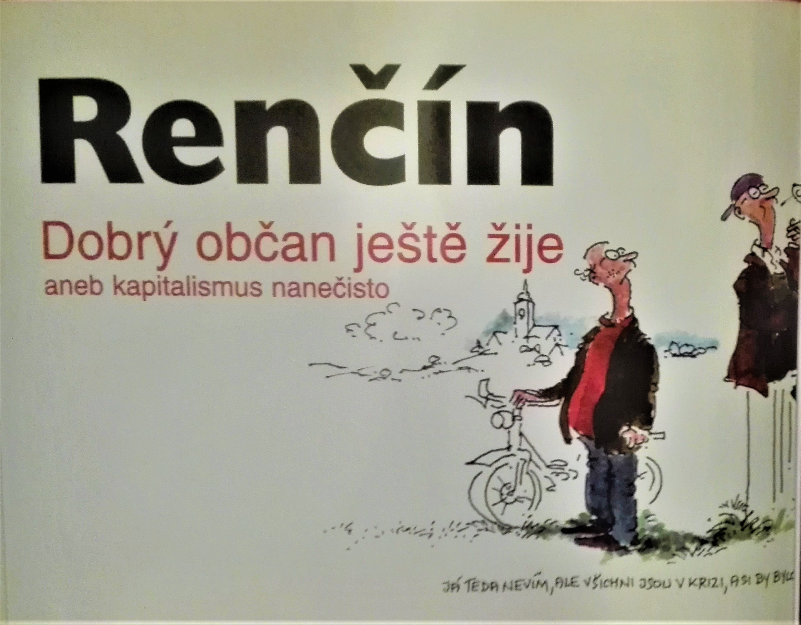 Dobrý občan ještě žije