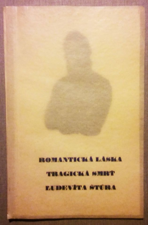 Romantická láska - tragická smrť Ľudevíta Štúra