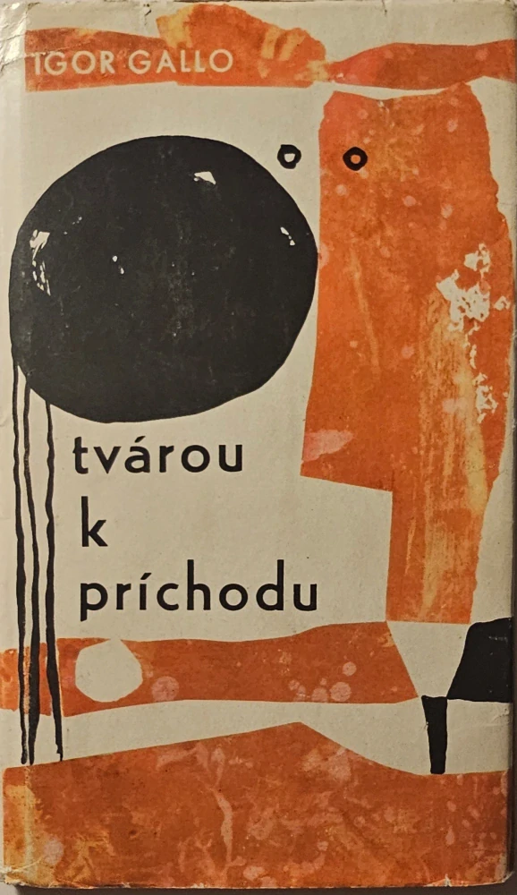 Tvárou k príchodu /s podpisom