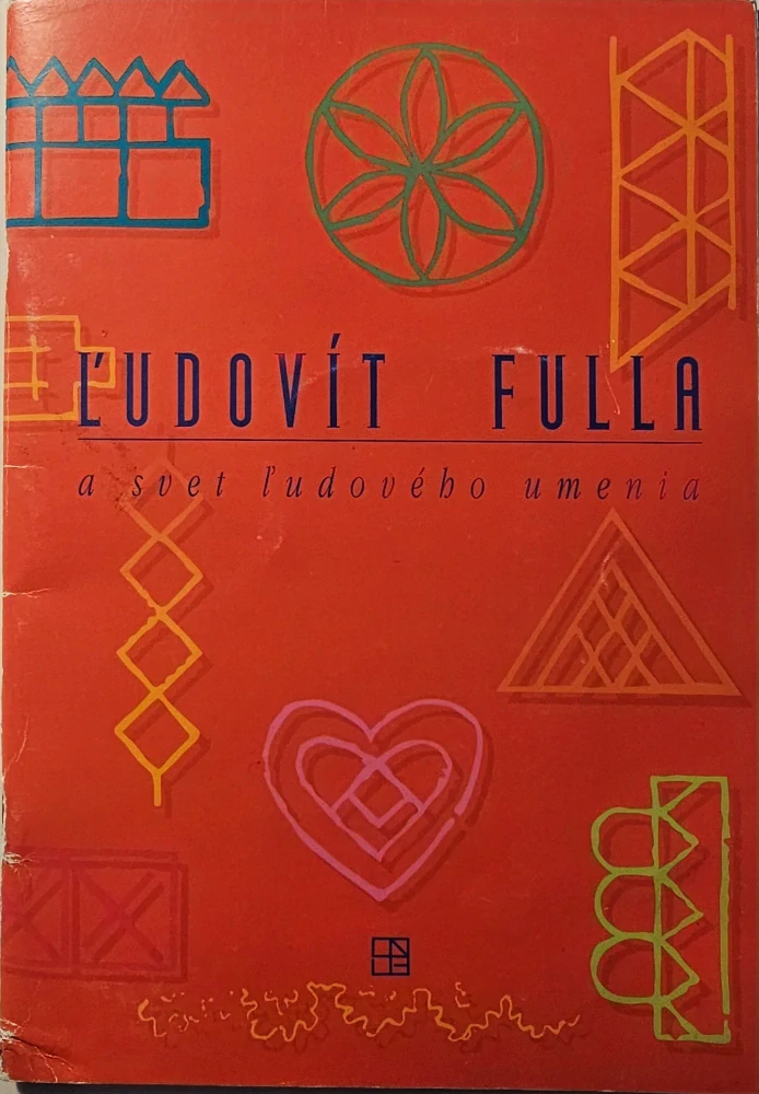 Ľudovít Fulla a svet ľudového umenia