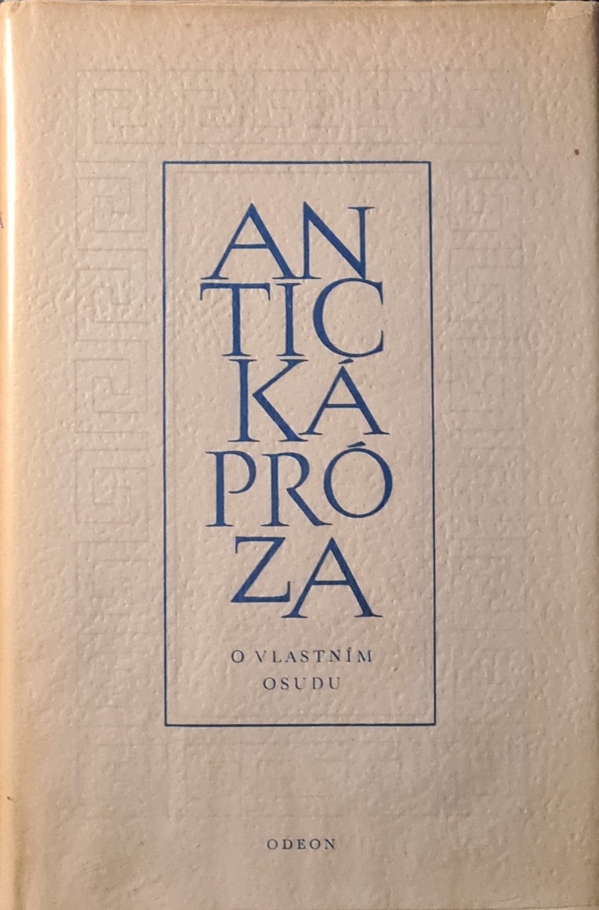 Antická próza (O vlastním osudu)
