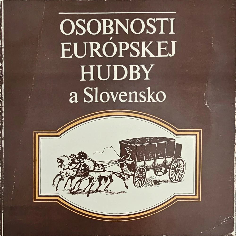 Osobnosti európskej hudby a Slovensko