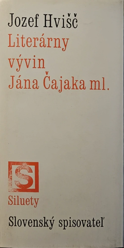 Literárny vývin Jána Čajaka ml.