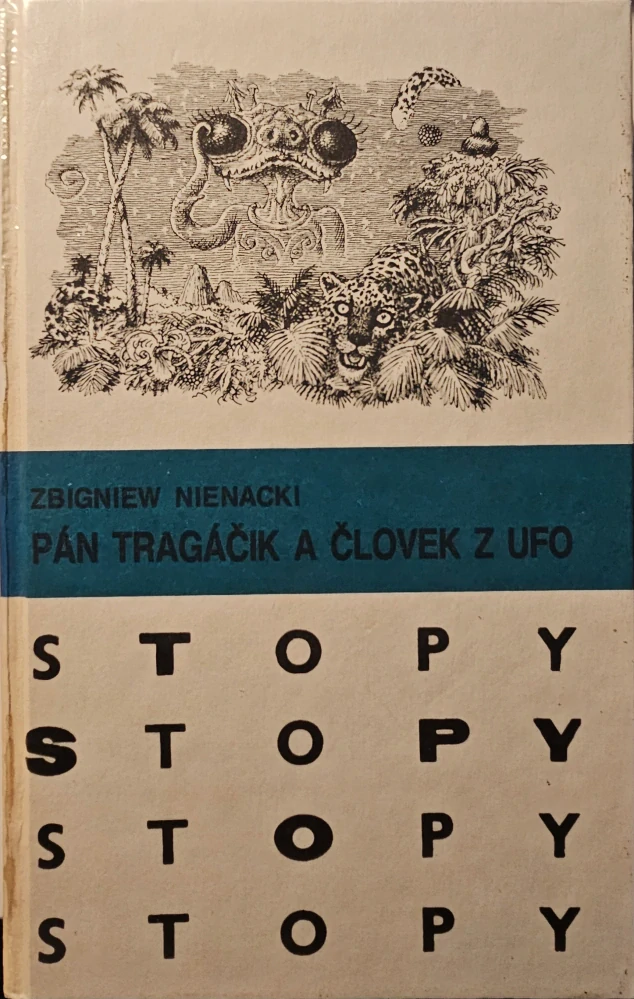 Pán Tragáčik a človek z UFO