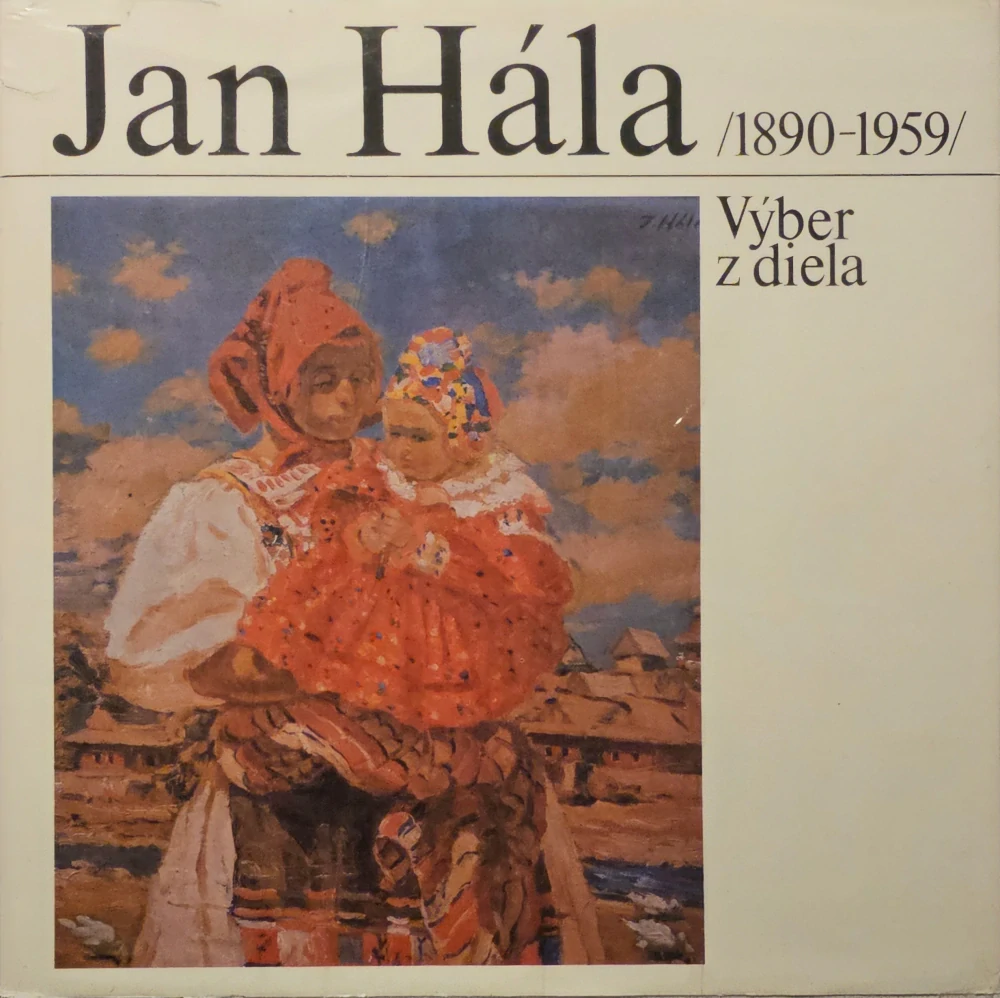 Jan Hála /1890-1959/ (Výber z diela)