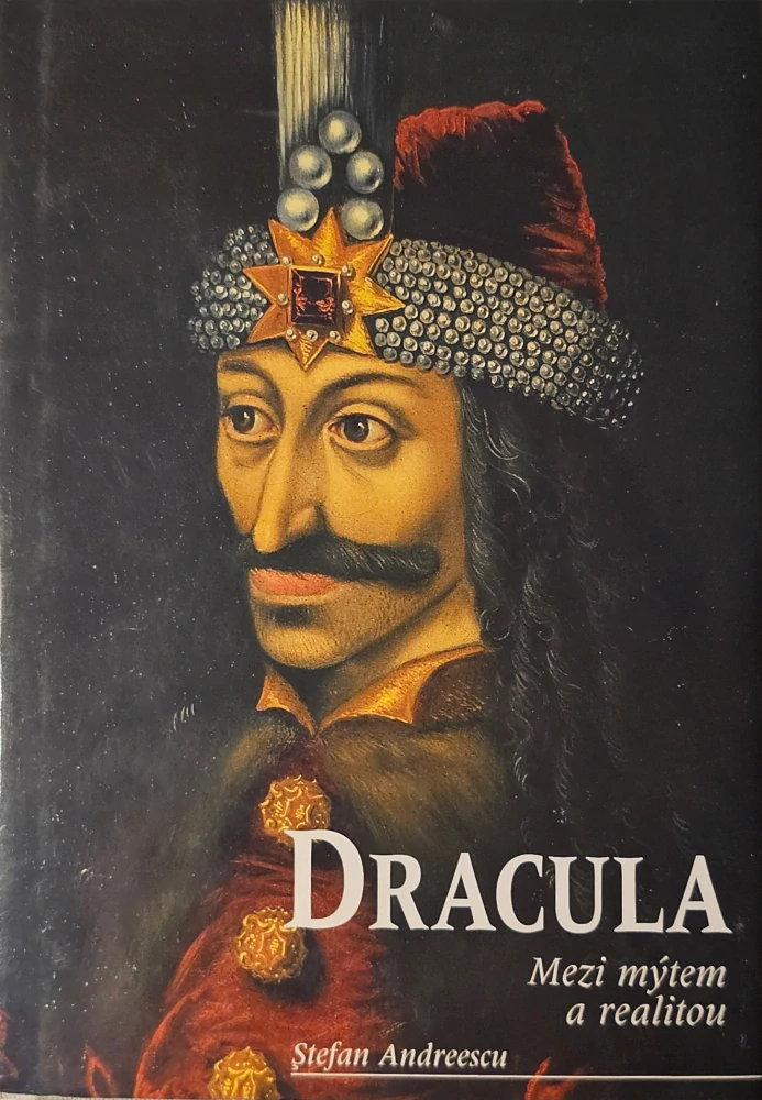 Dracula (Mezi mýtem a realitou)