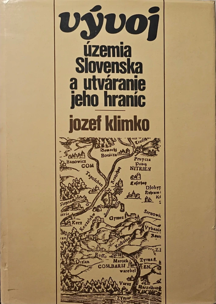 Vývoj územia Slovenska a utváranie jeho hraníc