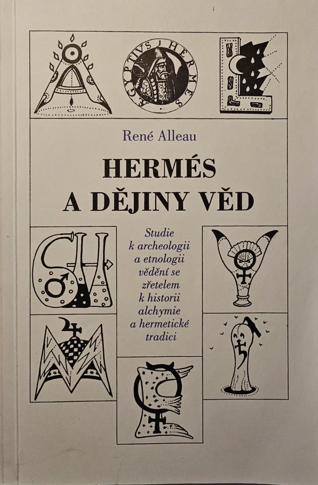 Hermés a dějiny věd (I. vydanie)