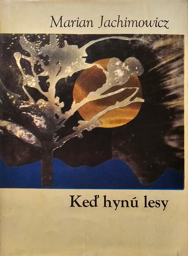 Keď hynú lesy