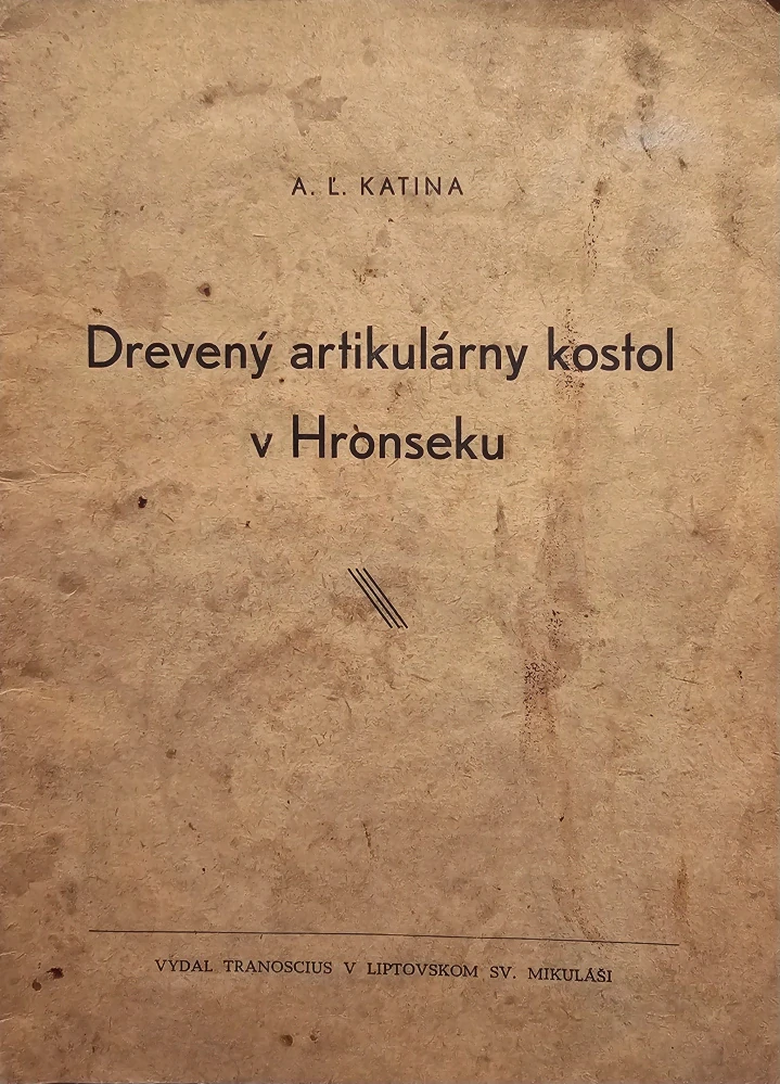 Drevený artikulárny kostol v Hronseku