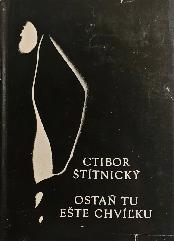 Ostaň tu ešte chvíľku