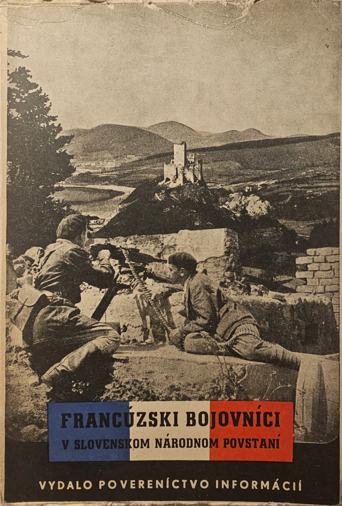 Francúzski bojovníci v Slovenskom národnom povstaní /s podpisom