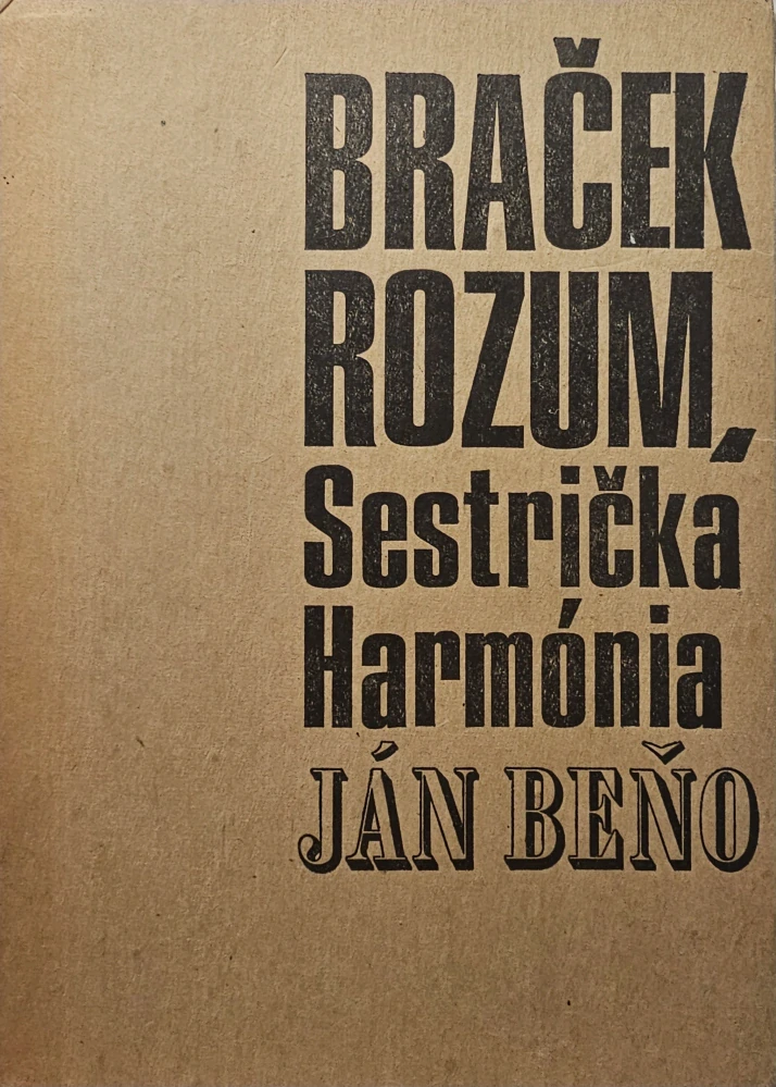 Braček Rozum, sestrička Harmónia