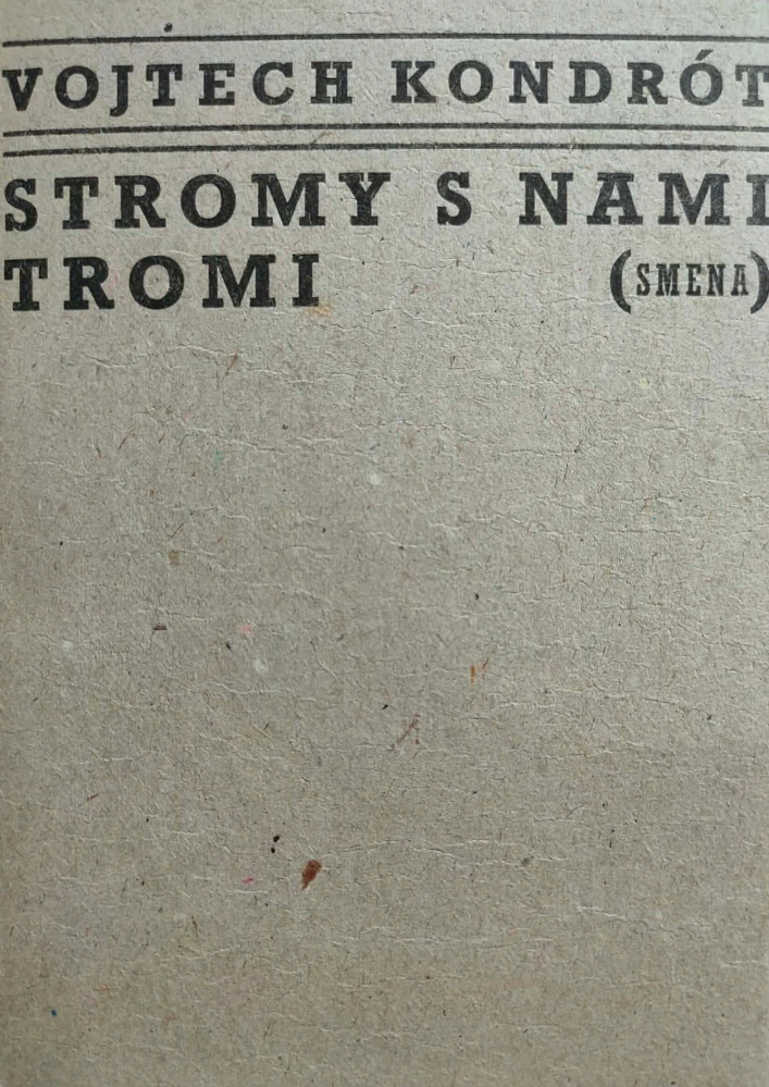 Stromy s nami tromi /s podpisom