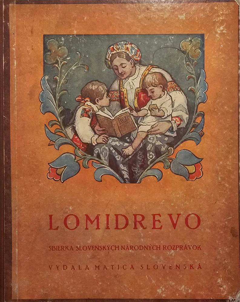 Lomidrevo (Zbierka slovenských národných rozprávok)