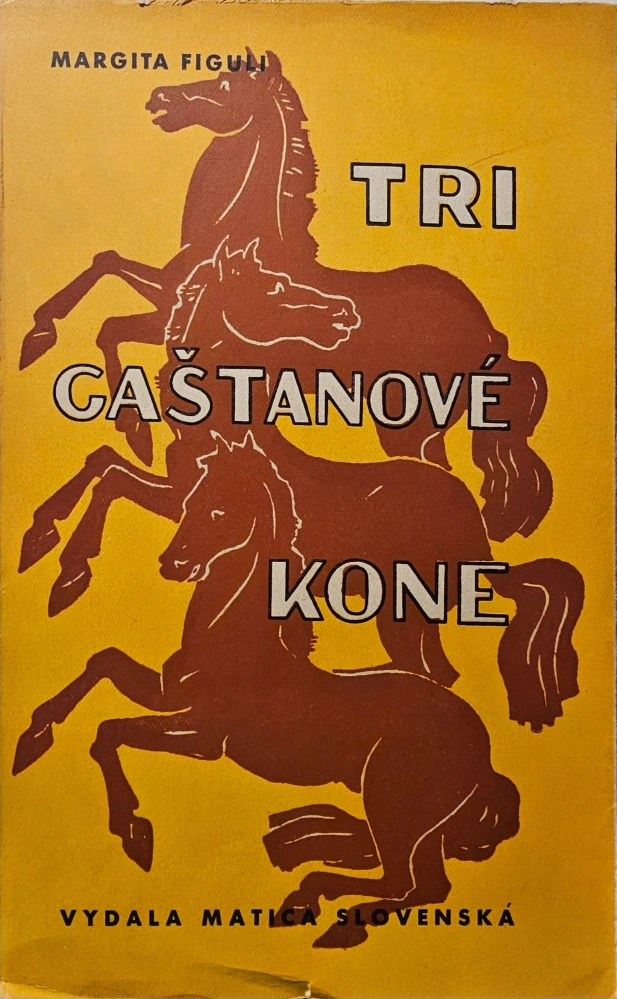 Tri gaštanové kone (V. vydanie)
