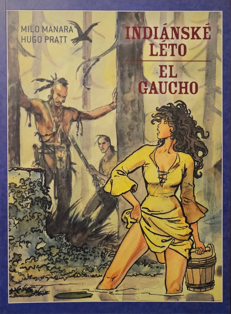 Indiánské léto/El Gaucho