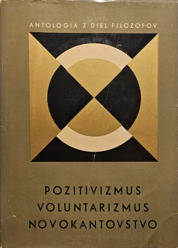 Pozitivizmus, Voluntarizmus, Novokantovstvo