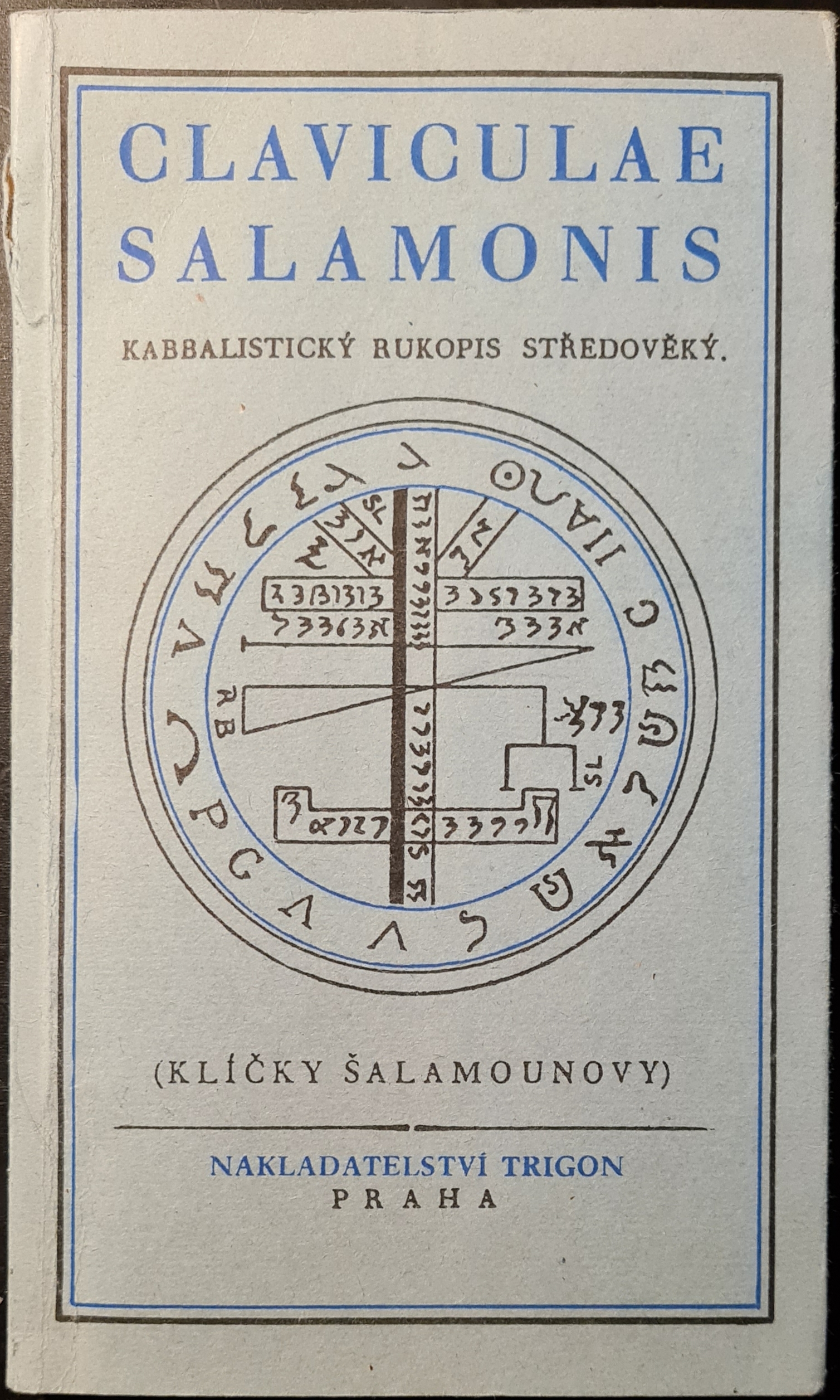 Claviculae Salamonis (Kabalistický rukopis středověký)