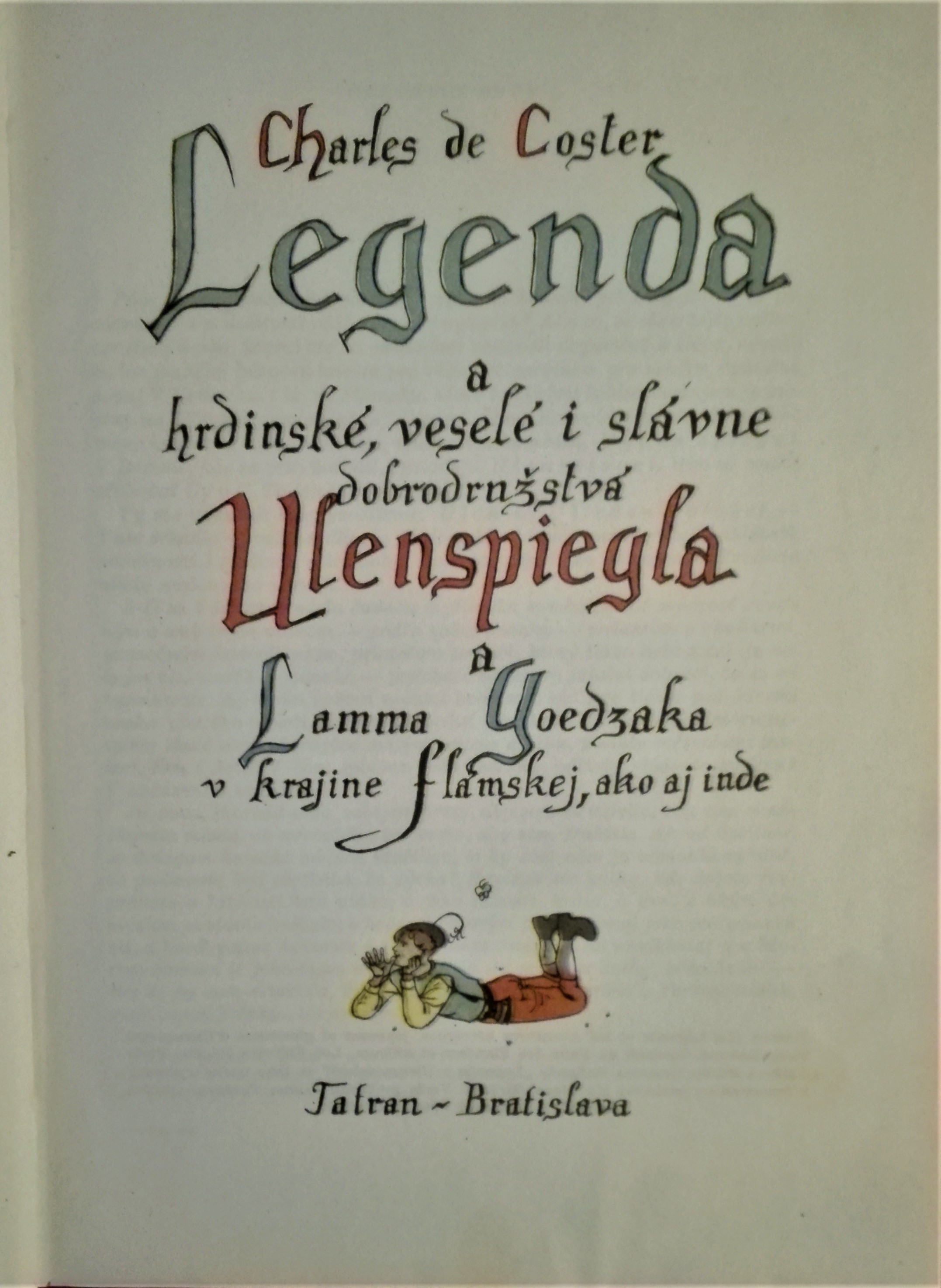 Legenda a hrdinské veselé i slávne dobrodružstvá Ulenspiegla...
