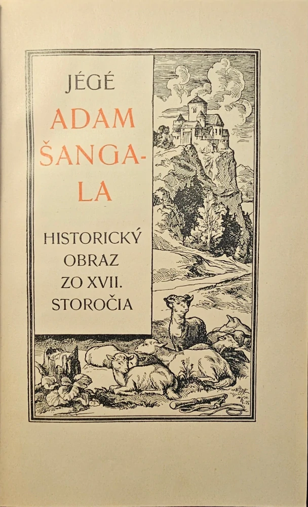 Adam Šangala (historický román zo XVII. storočia)