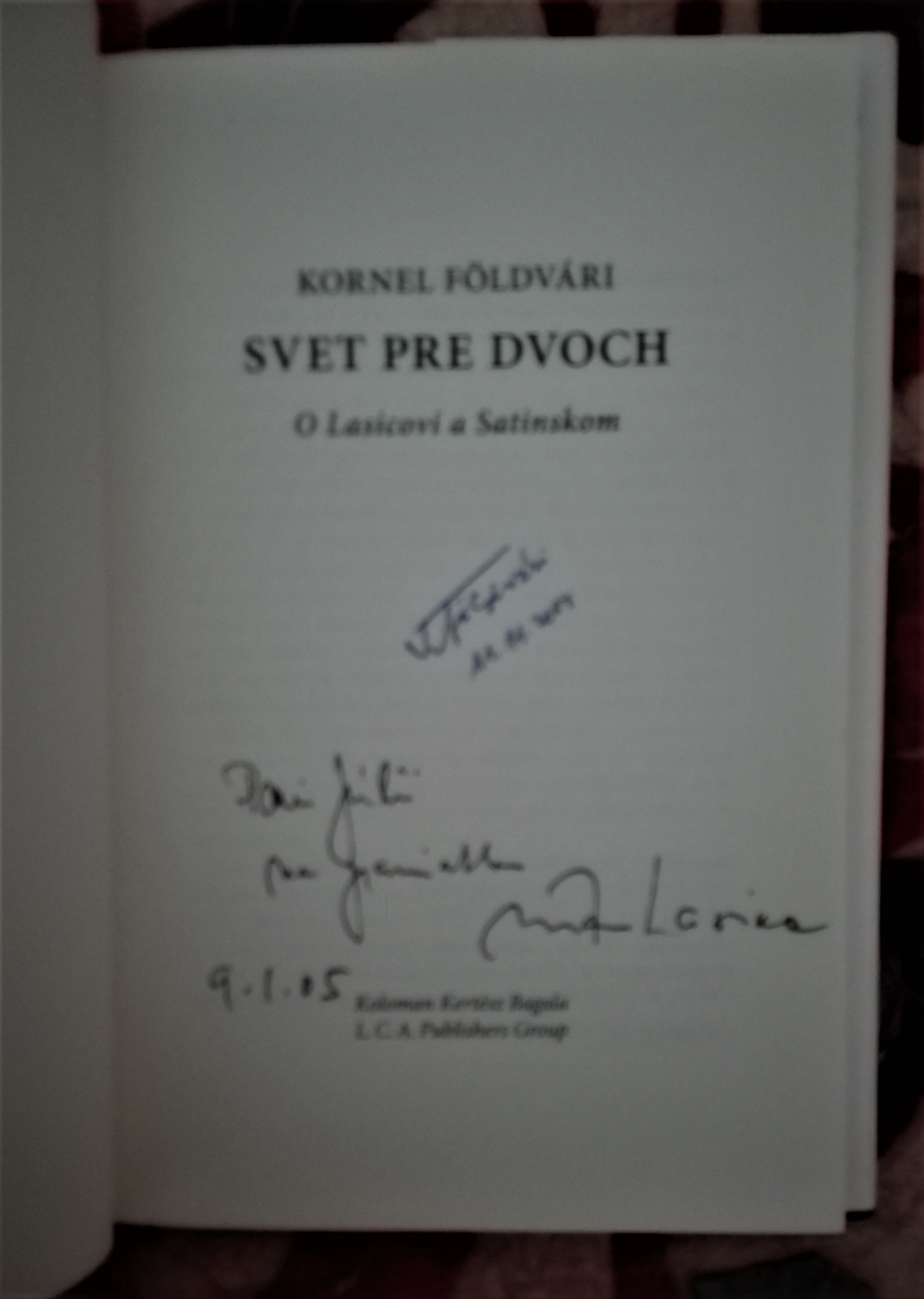 Svet pre dvoch (O Lasicovi a Satinskom) /s podpisom