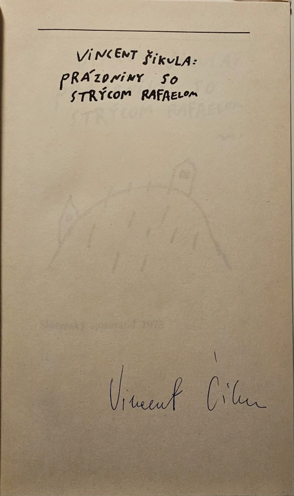 Prázdniny so strýcom Rafaelom /s podpisom