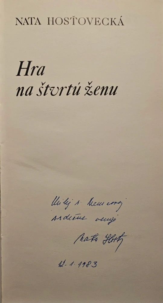 Hra na štvrtú ženu /s podpisom