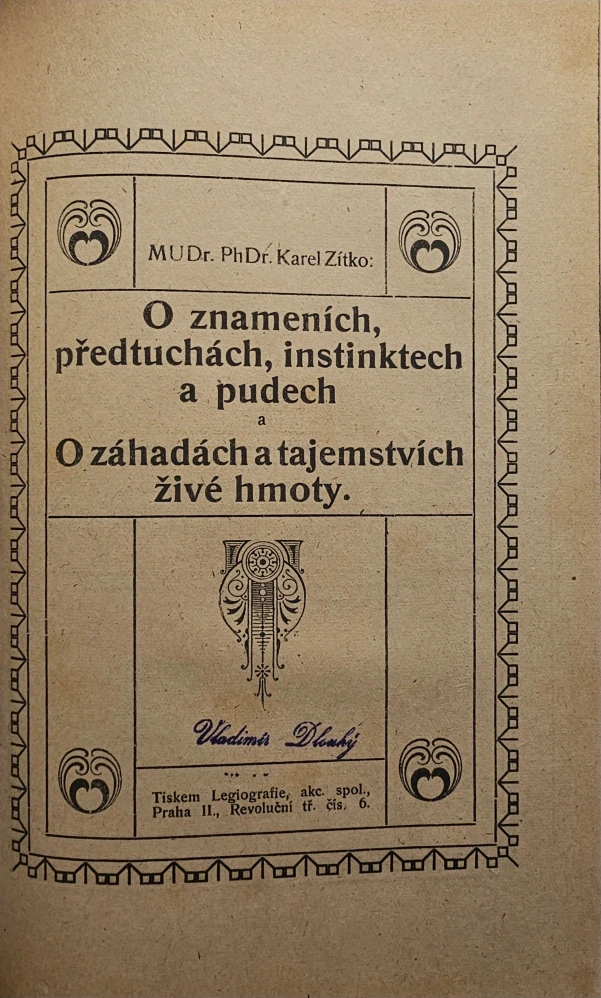 Na úskalí okultismu; Jak žijí myšlenky a jak je ovládati; O znameních, předtuchách, instinktech a pudech a O záhadách a tajemstvích živé hmoty.