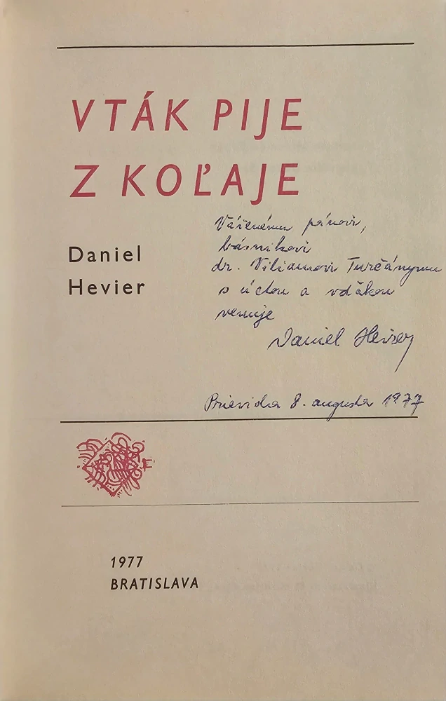 Vták pije z koľaje /s podpisom