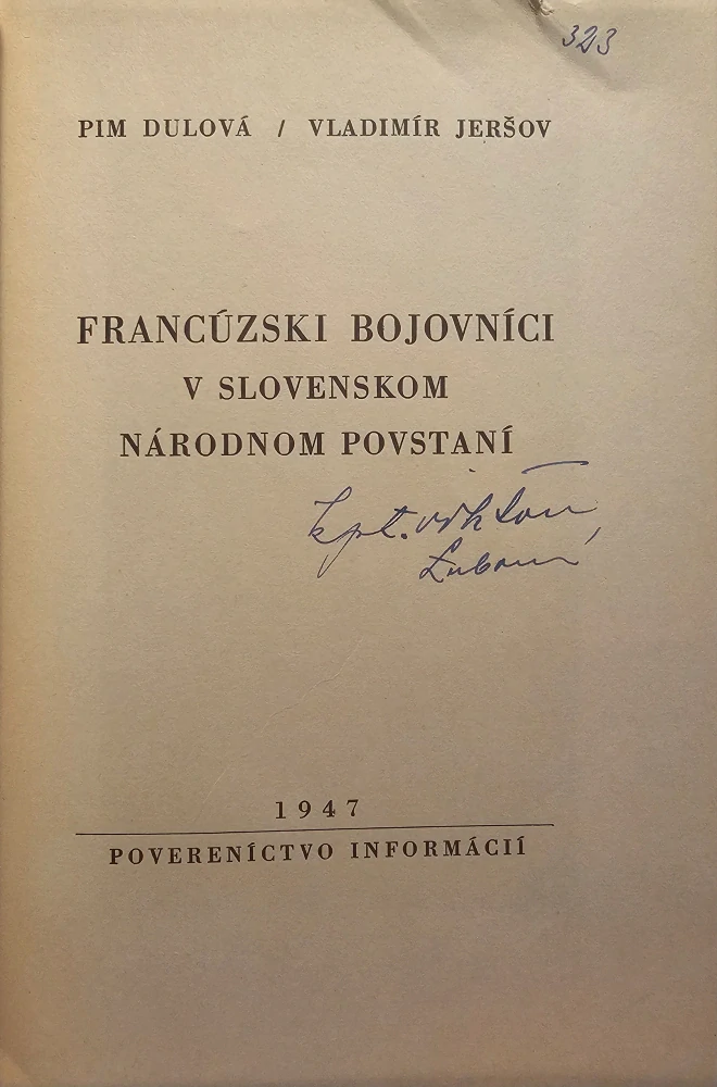 Francúzski bojovníci v Slovenskom národnom povstaní /s podpisom
