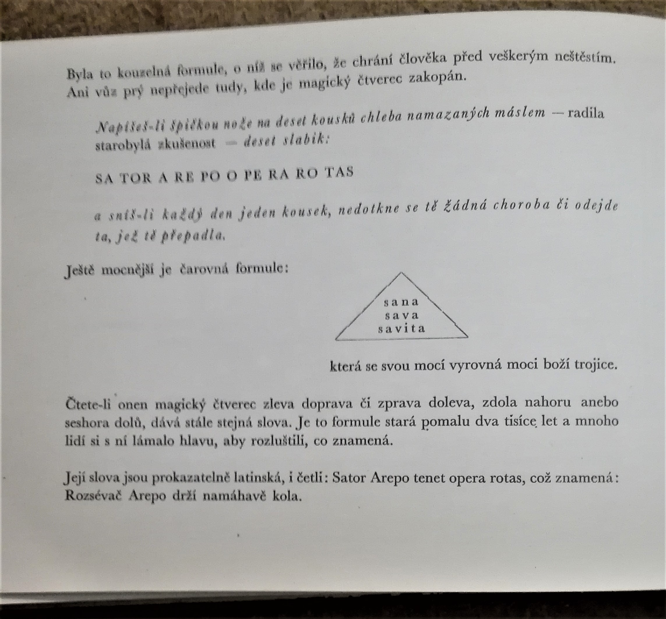 Tajuplnosti, mámidla a kejkle