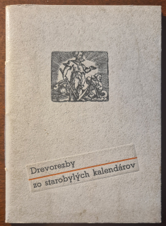Drevorezby zo starobylých kalendárov a minucí z 15. a 16. storočia