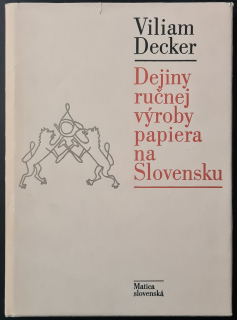 Dejiny ručnej výroby papiera na Slovensku