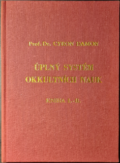 Úplný systém okkultních nauk (Kniha I.-II.)
