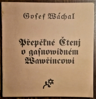 Přepěkné čtení o Jasnowidném Wawřincovi 