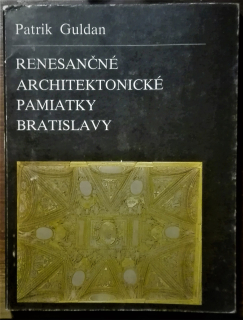 Renesančné architektonické pamiatky Bratislavy