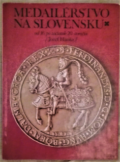 Medailérstvo na Slovensku od 16. po začiatok 20. storočia