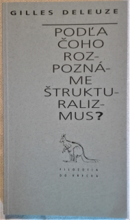 Podľa čoho rozpoznáme štrukturalizmus? 