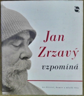 Jan Zrzavý vzpomíná