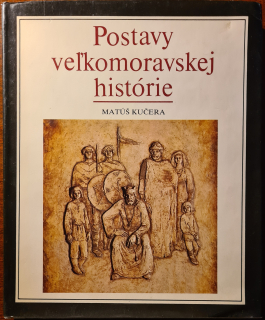 Postavy veľkomoravskej histórie