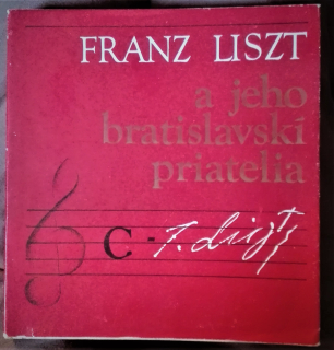 Franz Liszt a jeho bratislavskí priatelia