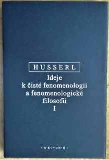 Ideje k čisté fenomenologii a fenomenologické filosofii I.  