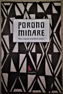 Poronominare - Mýty a legendy brazilských Indiánů 