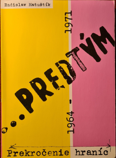...predtým (Prekročenie hraníc: 1964-1971)