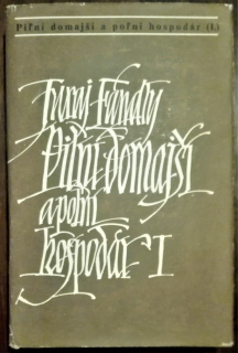 Piľní domajší a poľní hospodár I.