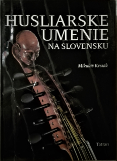 Husliarske umenie na Slovensku