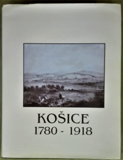 Košice 1780 - 1918