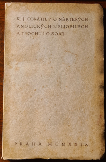 O některých anglických bibliofilech a trochu i o sobě