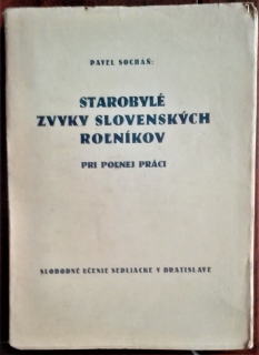 Starobylé zvyky slovenských roľníkov